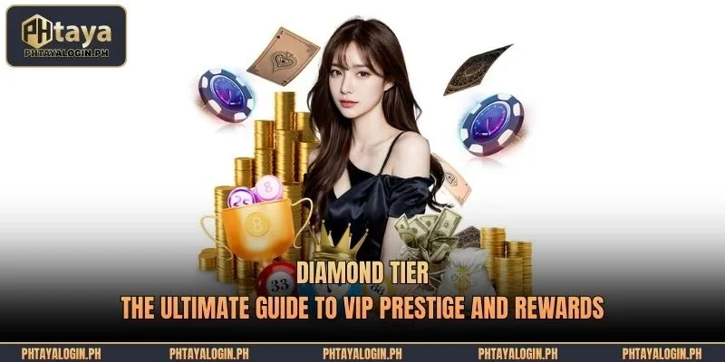 diamond tier the ultimate guide to vip prestige and rewards